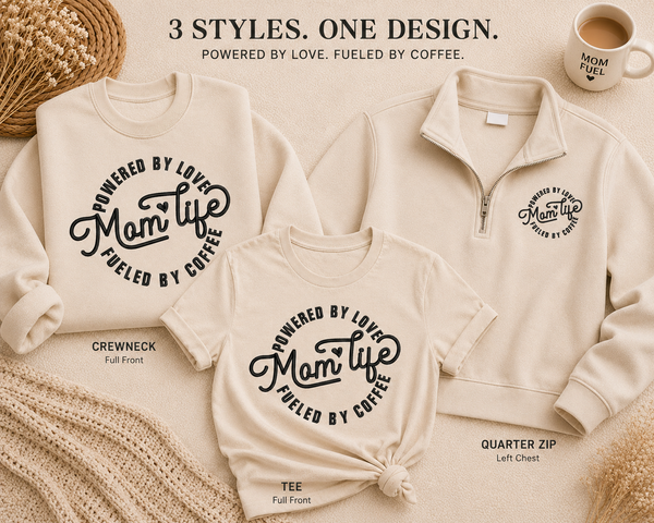 Collection of 'Powered by Love, Fueled by Coffee' apparel with text labels on a neutral background.