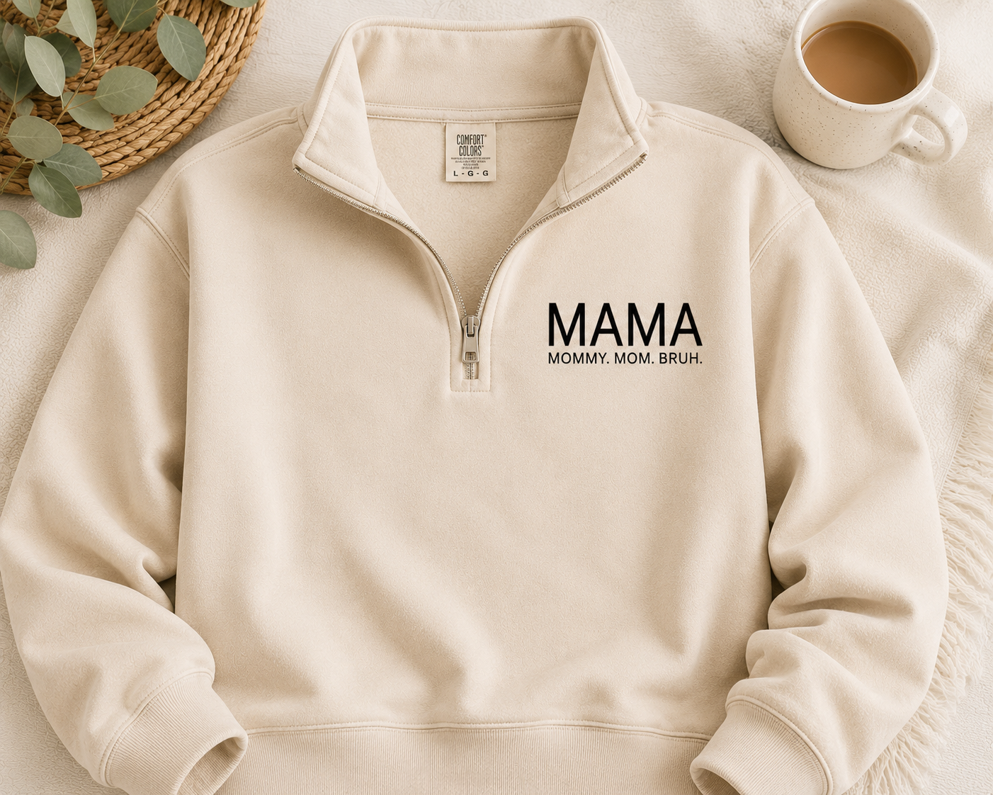 Mama. Mommy. Mom. Brah.