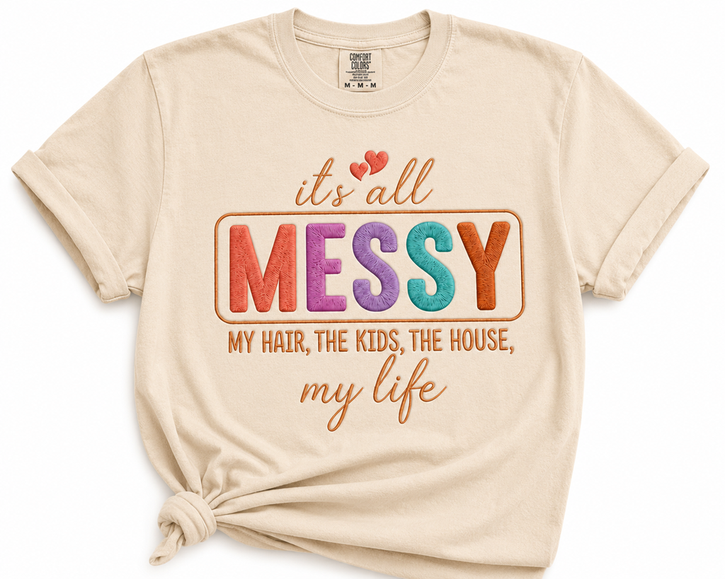 It's All Messy